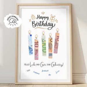 Puede incluir: Un póster enmarcado con la frase "Happy Birthday" y velas hechas con billetes de euro. El póster incluye el texto alemán "Alles Liebe und Gute zum Geburtstag!" y espacio para firmas. Un icono de descarga digital está en la esquina superior izquierda.