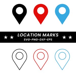 May include: A graphic featuring six location marker icons in black, red, and blue, with solid and outlined designs. The text "LOCATION MARKS" is displayed on a black banner, along with "SVG-PNG-DXF-EPS".