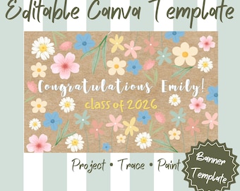 Editable Graduation Banner Template, Floral Graduation Banner Canva Template, Class of 2026 Party Decor, Printable Congrats Graduate Sign