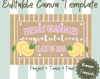 Editable Graduation Banner Template, Class of 2026 Sign, Graduation Decor, Lemon Graduation Banner, Canva Template, Graduation Party Sign