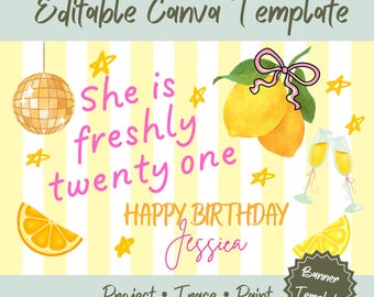 Freshly Twenty One Birthday Banner Template, Editable 21st Birthday Canva Banner, Lemon Birthday Party Decor, Printable 21st Birthday Sign