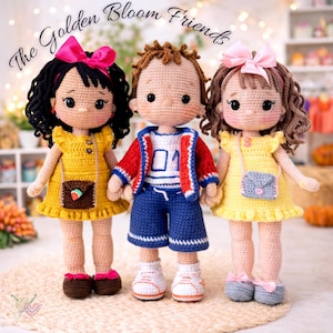 May include: Three handmade crochet dolls. The dolls are wearing yellow dresses, blue shorts, and a red jacket. The dolls have bows in their hair. The text "The Golden Bloom Friends" is above the dolls.