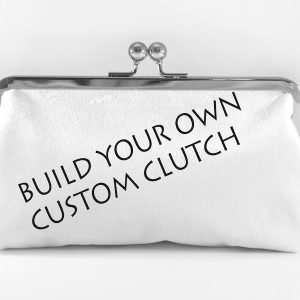 Custom clutch, custom purse, build your own clutch, bridal clutch, custom evening bag, custom makeup bag, design your own clutch, clutch