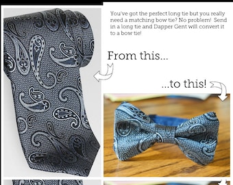 Convert a long tie to a bow tie - you supply the long tie, necktie conversion, bow tie from necktie, custom bow tie, bow tie from tie