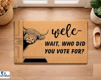 Funny Highland Cow Doormat, Wait Who Did You Vote For Welcome Mat, Political Humor Gift, Sarcastic Farmhouse Decor, Outdoor Front Porch Rug
