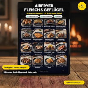 Könnte beinhalten: Ein digitaler Bildschirm zeigt einen Airfryer-Rezeptführer für Fleisch und Geflügel. Der Leitfaden enthält verschiedene Gerichte wie Hähnchen, Steak und Schweinefleisch mit Bildern von jedem Rezept. Der Text enthält "20 Rezepte" und "Jetzt herunterladen".