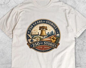 250 Years Shirt, History Graphic Tee, Patriotic Anniversary Shirt, USA History Gift