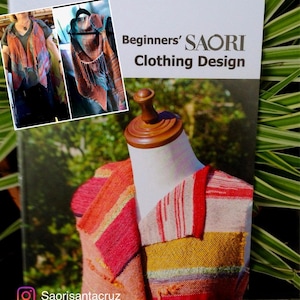 Saori  revised beginning  sewing pattern book in english  for hand woven fabrics in stock :saorisantacruz
