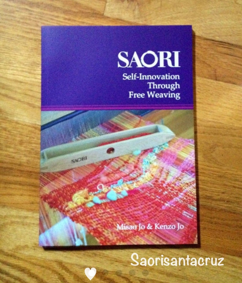 The Saori weaving book in English Self innovation through free weaving in stock :saorisantacruz image 4