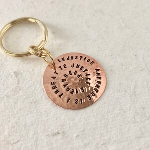 Injustice Anywhere Is A Threat To Justice Everywhere. MLK Jr. Quote, Key Ring, Civil Rights, Human Rights, NoH8, Purse Charm, Keychain