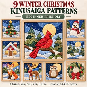 May include: A collection of 9 Kinusaiga patterns featuring winter and Christmas themes, including a cardinal, snowman, fox, deer, owl, and wreath. The text reads 9 WINTER CHRISTMAS KINUSAIGA PATTERNS, BEGINNER FRIENDLY, and 4 Sizes: 13x13, 15x15, 18x18, 20x20 cm.