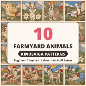 Könnte beinhalten: Eine Sammlung von 10 Kinusaiga-Mustern mit Bauernhoftieren wie Küken, Ziege, Hase, Gans, Hahn, Truthahn, Esel und Ente. Der zentrale Text lautet 10 FARMYARD ANIMALS KINUSAIGA PATTERNS, Beginner friendly, 4 sizes, A4 & US Letter.