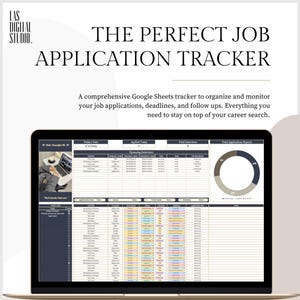 May include: A laptop screen shows a Google Sheets job application tracker. The spreadsheet has columns for job titles, application dates, and interview details. The text at the top reads "THE PERFECT JOB APPLICATION TRACKER."
