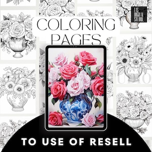 Peut inclure: Une conception de page de coloriage numérique avec un bouquet de roses rouges et roses dans un vase bleu et blanc. Les mots "COLORING PAGES" sont affichés au-dessus de la tablette, avec "TO USE OF RESELL" en dessous.