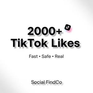 2000+ TikTok Likes | Instant Likes Boost | Real Engagement | Social Media Growth