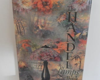 El libro de lámparas de Handel, de Carole Goldman Hibel, John Hibel y John Fontaine.