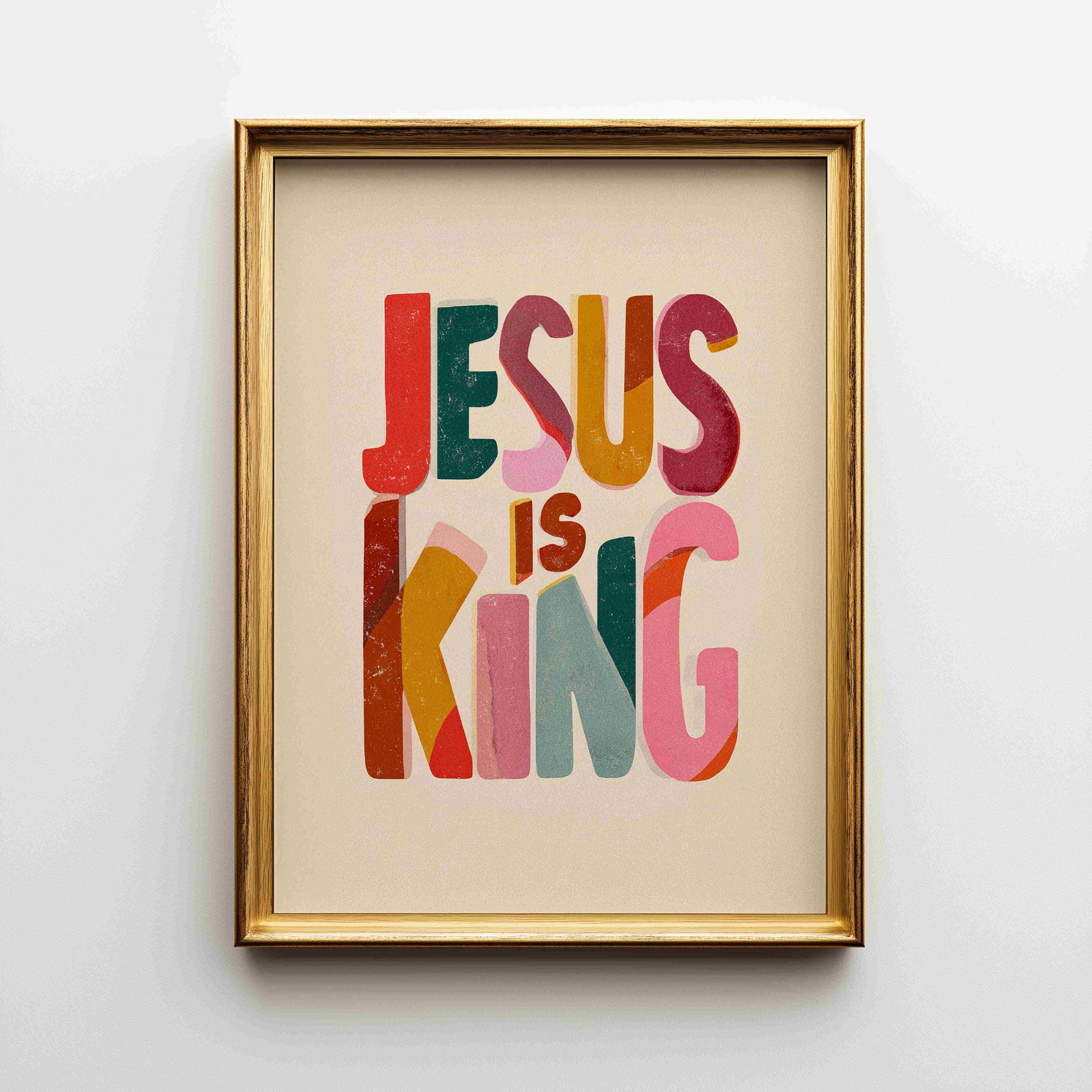 Jesus is King Poster | Colorful Typography Christian Wall Art - Etsy