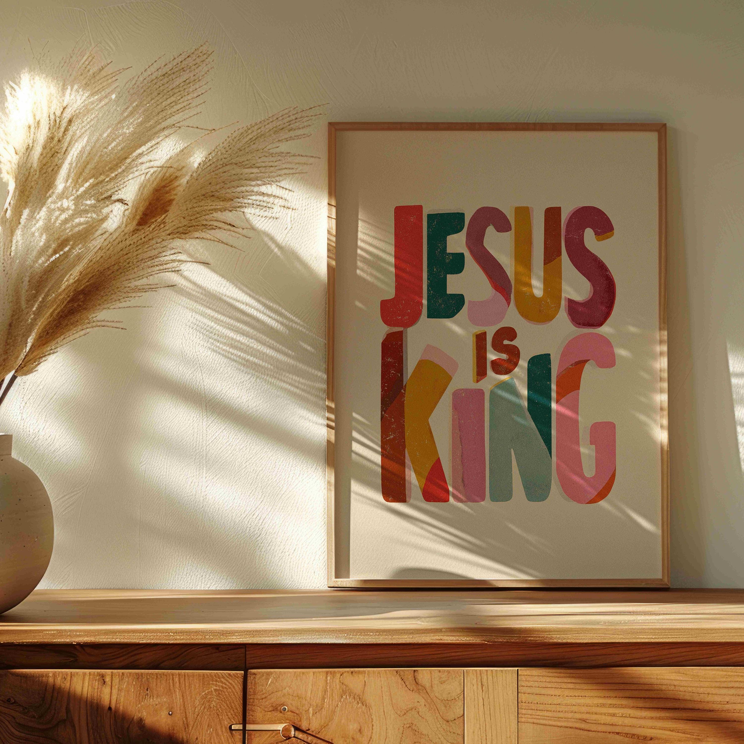 Jesus is King Poster | Colorful Typography Christian Wall Art - Etsy