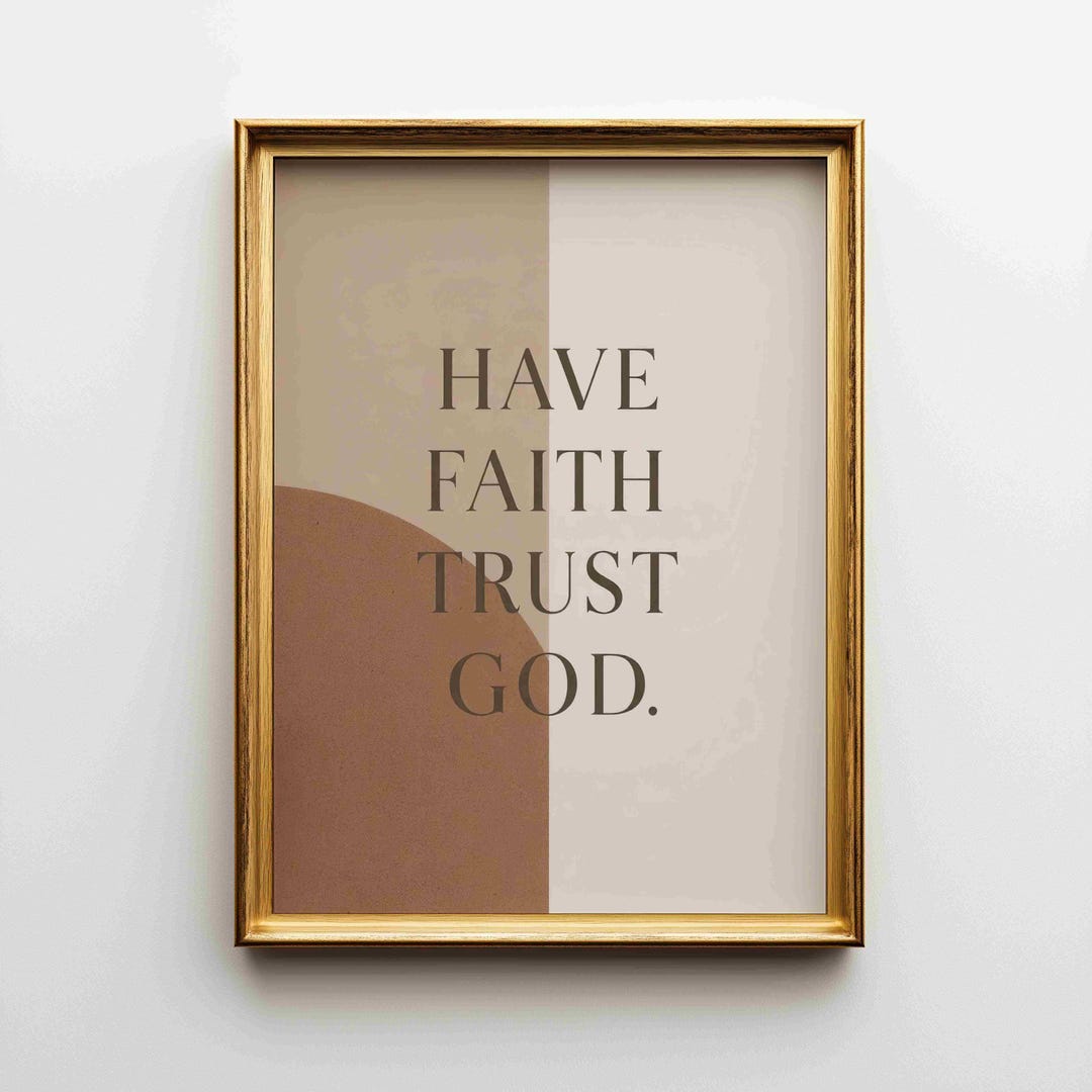Have Faith Trust God Poster | Inspirational Religious Wall Art ...