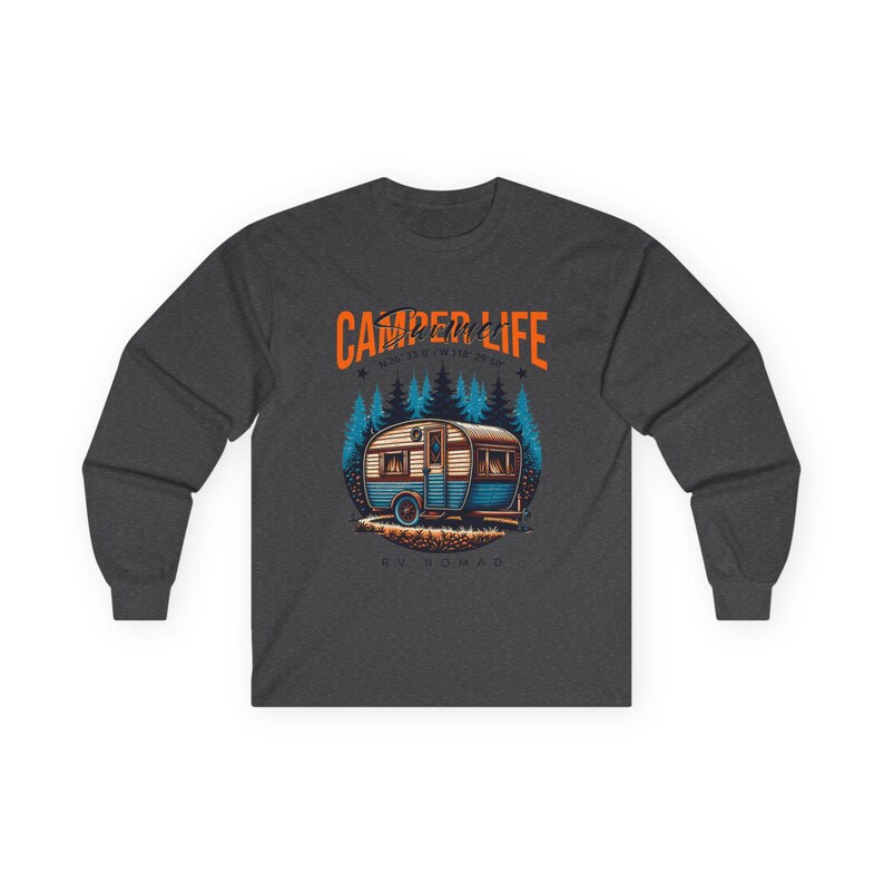 Camper Life RV Nomad Tee | Vintage Travel Trailer Long Sleeve T-Shirt Dark Heather