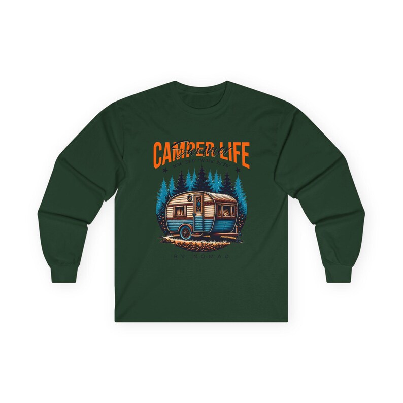 Camper Life RV Nomad Tee | Vintage Travel Trailer Long Sleeve T-Shirt Forest Green