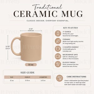 May include: A beige ceramic mug with a C-shaped handle. The mug is 3.75 inches in height and 3.15 inches in diameter with an 11-ounce capacity. The image includes text detailing key features, a size guide, and care instructions for the mug.