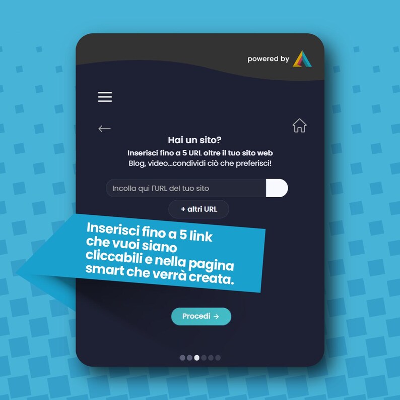 May include: A dark interface screen with white text in Italian, featuring a URL input field, a button labeled 'Procedi', and a blue banner with the text 'Inserisci fino a 5 link che vuoi siano cliccabili e nella pagina smart che verr&agrave; creata.'