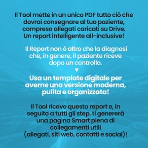 May include: A bright blue digital graphic featuring white Italian text that explains a tool for creating patient reports. The text describes consolidating documents into a single PDF, using digital templates, and generating a smart page with links.