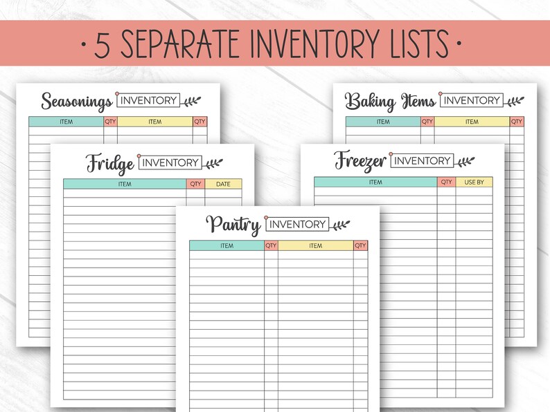 May include: Five printable inventory lists for organising kitchen items. The lists are labelled "Seasonings", "Baking Items", "Fridge", "Freezer", and "Pantry". Each list has columns for "Item", "Qty", and additional columns for "Date" or "Use By" as needed.