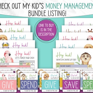 May include: A set of printable money management charts and cards for kids featuring colorful animal illustrations. The charts include sections for tracking income, expenses, and savings. The cards are labeled "Give", "Spend", and "Save" and feature different animals.
