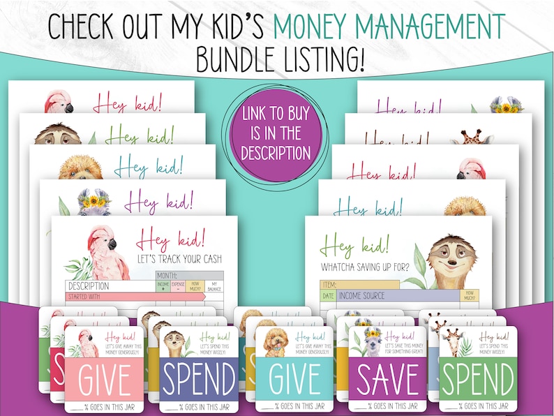 May include: A set of printable money management charts and cards for kids featuring colorful animal illustrations. The charts include sections for tracking income, expenses, and savings. The cards are labeled "Give", "Spend", and "Save" and feature different animals.