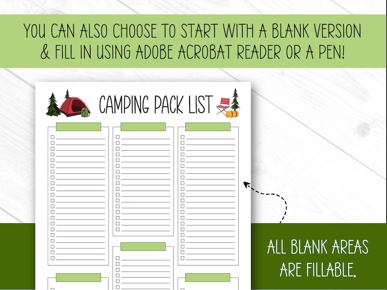 May include: A printable camping checklist with three columns, each with a section for items to pack. The checklist is decorated with a cartoon image of a tent and a camping chair. The text "CAMPING PACK LIST" is at the top of the checklist. The text "ALL BLANK AREAS ARE FILLABLE." is at the bottom of the checklist.