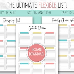 May include: Printable checklist template with three different list headings: "Shopping List", "Get it Done", and "Family Chore List". Each list has multiple sections with lines for writing and checkboxes. The template is designed for easy organization and task management.