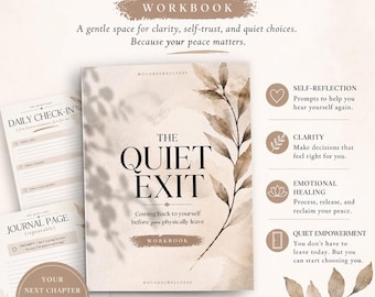 Der Quiet-Exit Workbook | Grenzen & Heilung Notizbuch zum Beenden toxischer Beziehungen | Trauma Genesung + Selbstwertgefühl zum Ausdrucken