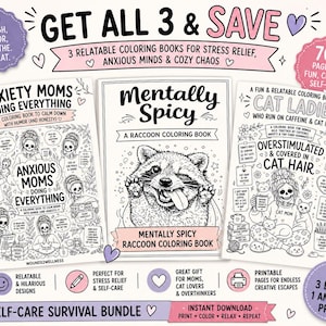 Puede incluir: Un conjunto de tres libros para colorear con el texto "Get All 3 & Save". Los libros se titulan "Anxiety Moms Doing Everything", "Mentally Spicy" y "Cat Ladies". Los libros están diseñados para aliviar el estrés y el autocuidado.