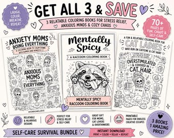 The Mentally Spicy Survival Bundle 3 druckbare Malbücher für ängstliche Mütter, Katzenliebhaber, Überdenker