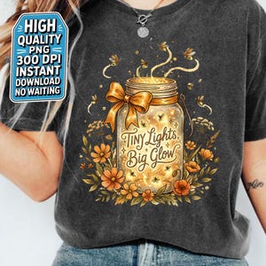 Pequeñas luces, gran brillo PNG, ilustración de frasco de luciérnagas, arte con cita mágica, diseño de farol floral, arte mural imprimible, descarga instantánea