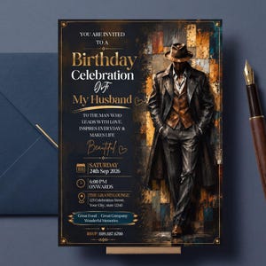 May include: A birthday celebration invitation card featuring a man in a fedora and trench coat. The text reads: You are invited to a Birthday Celebration of My Husband, Saturday 24th Sep 2026, 6:00 PM onwards, The Grand Lounge, 123 Celebration Street.