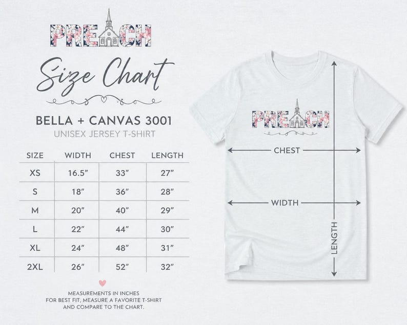 以下が含まれることがあります： PREACHの文字と教会の花柄グラフィックが描かれたBella + Canvas 3001ユニセックスジャージTシャツのサイズ表。XSから2XLまでのサイズに対応する幅、胸囲、着丈の測定値がインチ単位で記載されており、Tシャツには矢印が示されています。