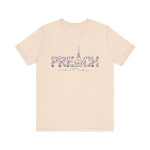 Preach Shirt for Women, Pastor Appreciation Gift, Christian Floral Tee, Church Comfort Colors Shirt, Pastors Wife Gift, Faith TShirt for Her Heather Prism Natural
