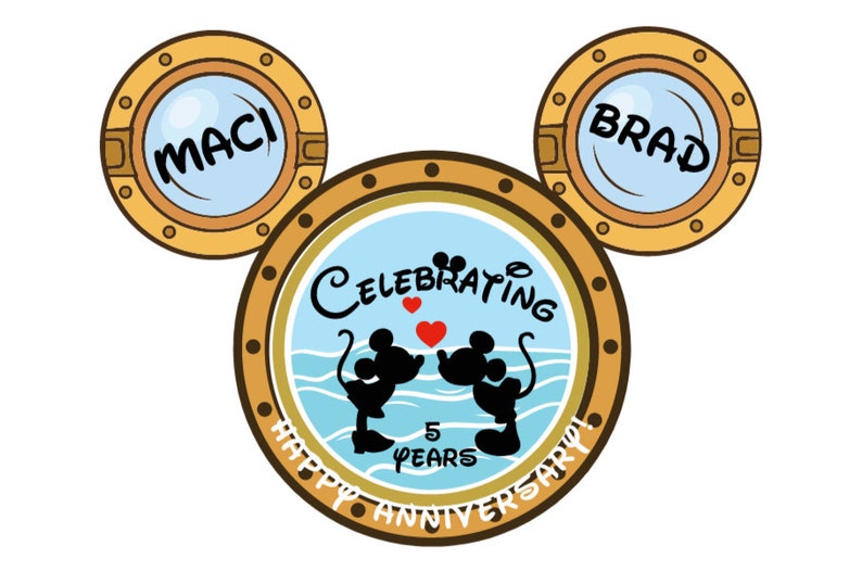 May include: A graphic design featuring three circular portholes arranged in a Mickey Mouse shape. The top left porthole says MACI, the top right says BRAD, and the large center porthole shows two silhouettes kissing with the text CELEBRATING 5 YEARS HAPPY ANNIVERSARY.