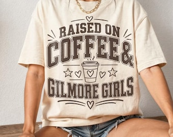 Raised On Coffee Gilmore Girls Png, Gilmore Girls Png, Coffee Lover Png, Stars Hollow Png, Lukes Diner, Retro Coffee Png, DTF Digital Files