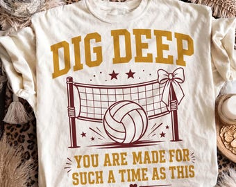 Dig Deep Volleyball Png, Christian Volleyball Shirt, Made For Such A Time As This, Coquette Volleyball Png, Game Day PNG, DTF Digital