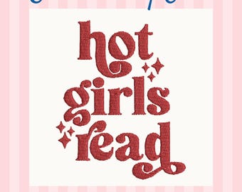 Hot Girls Read Booktok Embroidery File