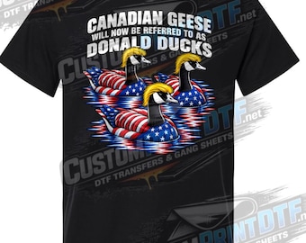 Canadian Ducks Now Donald Ducks.    Make America Quack Again.