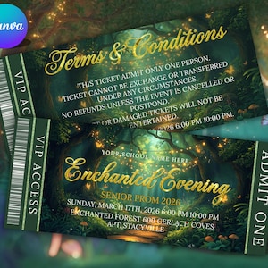 May include: Two tickets with a forest theme, featuring gold text that reads "Terms & Conditions" and "Enchanted Evening". The tickets are green and have a VIP access section. The event is Senior Prom 2026.
