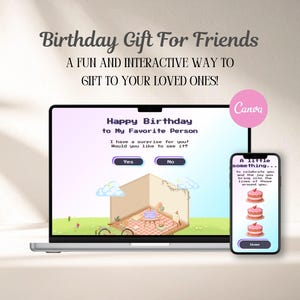 May include: A laptop and a smartphone displaying a digital birthday greeting card. The screens show pixel art graphics, including a room with a cake, and text that reads Happy Birthday to My Favorite Person and A little something.