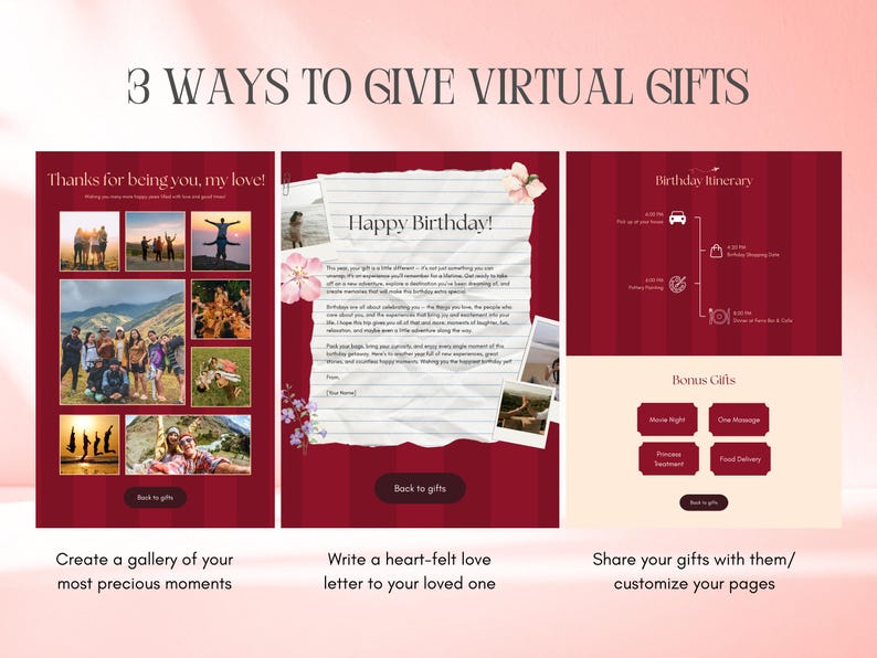 May include: A digital gift concept with three panels. The first panel says "Thanks for being you, my love!" with photos. The second panel says "Happy Birthday!" with a handwritten letter. The third panel shows a birthday itinerary and bonus gift options.