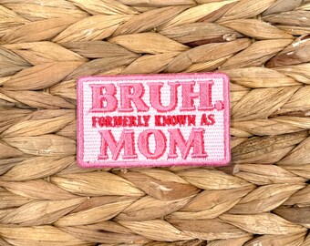Bruh Mom Patch, Stick on patch, trucker hat patch, bag patch, diy hat, diy bags, bruh, mom funny