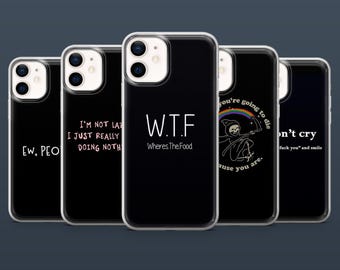 Funda para teléfono con frase sarcástica y divertida para iPhone 17, 16, 15, 14, 13, Samsung S25Fe, S24, S23, S22, A16, A26, A56, Pixel 9Pro, 8A.